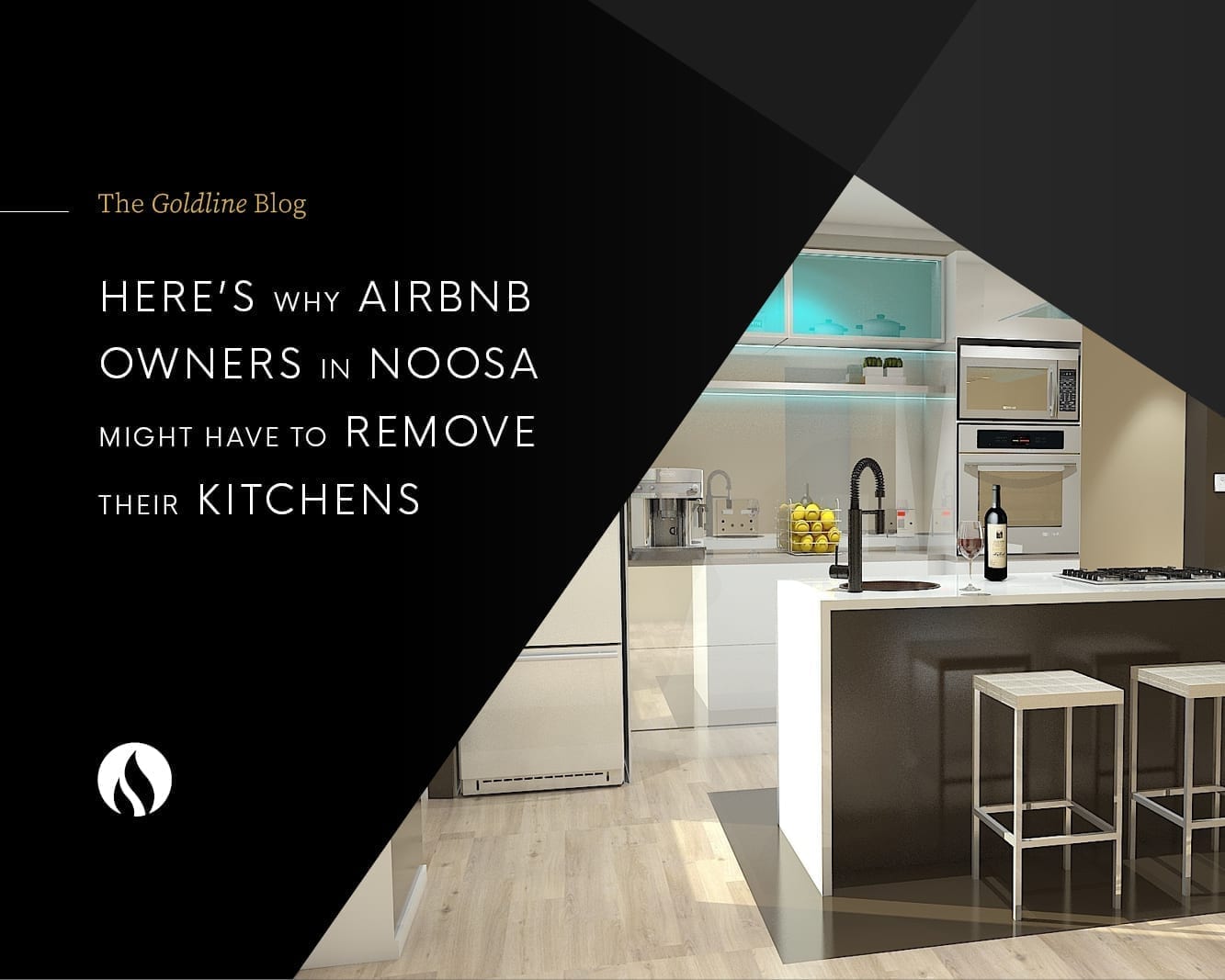 blog-heres-why-airbnb-owners-in-noosa-might-have-to-remove-their-kitchens